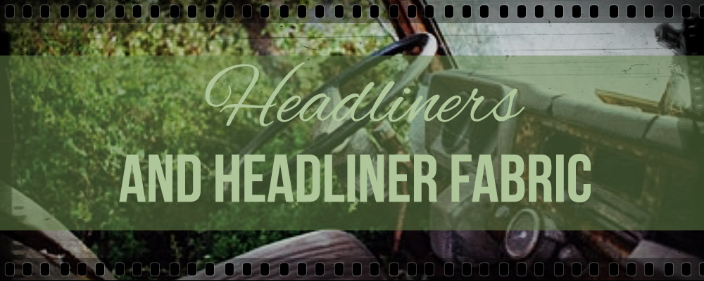 Headliners and headliner fabric